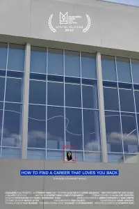 Poster to the movie "How to Find a Career That Loves You Back" #1016542