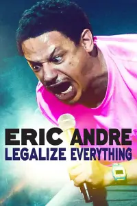 Poster to the movie "Eric Andre: Legalize Everything" #936462