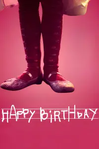 Poster to the movie "Happy Birthday" #916474