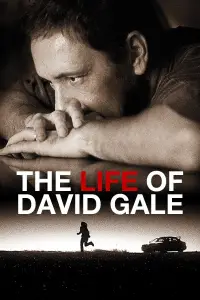 Poster to the movie "The Life of David Gale" #962814