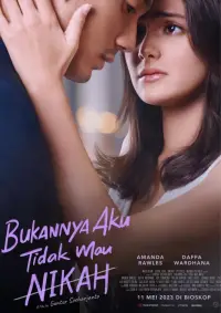 Poster to the movie "Bukannya Aku Tidak Mau Nikah" #1124552