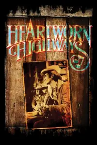 Poster to the movie "Heartworn Highways" #1102566