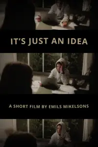 Poster to the movie "It’s Just an Idea" #942647