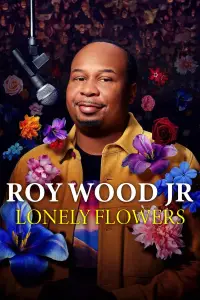 Poster to the movie "Roy Wood Jr.: Lonely Flowers" #700206