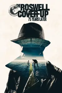 Poster to the movie "The Roswell Coverup: 75 Years Later" #893701