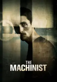 Poster to the movie "The Machinist" #950082