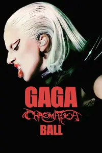 Poster to the movie "Gaga Chromatica Ball" #730550
