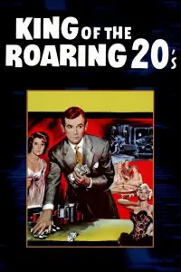 Poster to the movie "King of the Roaring 20