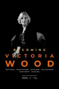 Poster to the movie "Becoming Victoria Wood" #537180