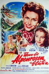 Poster to the movie "Wenn die Alpenrosen blüh