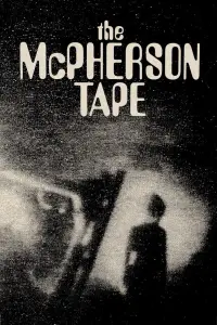 Poster to the movie "The McPherson Tape" #1141716
