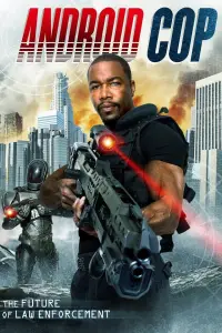 Poster to the movie "Android Cop" #1134291