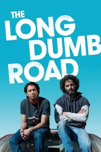 Poster to the movie "The Long Dumb Road" #1013931
