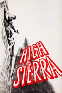 Poster to the movie "High Sierra" #962094