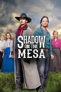 Poster to the movie "Shadow on the Mesa" #1015951