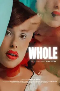 Poster to the movie "Whole" #874256