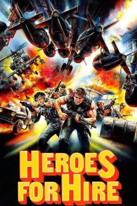 Poster to the movie "Heroes for Hire" #1193475