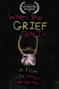 Poster to the movie "When the Grief Sets In" #448806