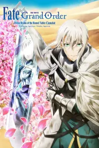 Poster to the movie "Fate/Grand Order the Movie: Divine Realm Of The Round Table: Camelot Paladin; Agateram" #1171550
