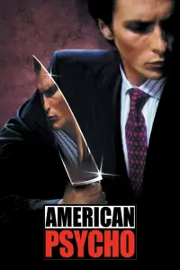 Poster to the movie "American Psycho" #585785