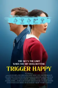 Poster to the movie "Trigger Happy" #1171766