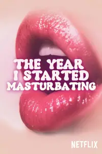 Poster to the movie "The Year I Started Masturbating" #1122763