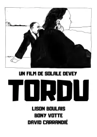 Poster to the movie "Tordu" #1008733