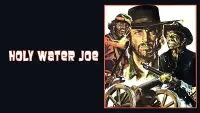 Backdrop to the movie "Holy Water Joe" #1020334