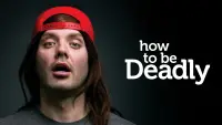Backdrop to the movie "How To Be Deadly" #1203623