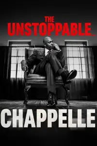 Poster to the movie "Dave Chappelle: The Unstoppable..." #546086