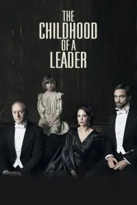 Poster to the movie "The Childhood of a Leader" #1128032
