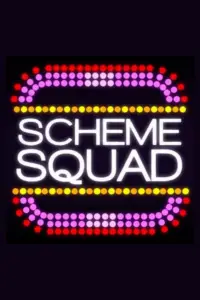 Poster to the movie "Scheme Squad" #1160736