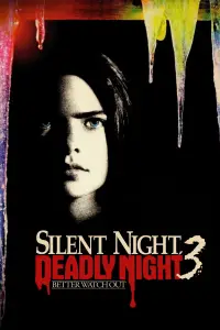 Poster to the movie "Silent Night, Deadly Night 3: Better Watch Out!" #1098575