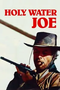 Poster to the movie "Holy Water Joe" #1020343