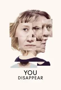 Poster to the movie "You Disappear" #1110085