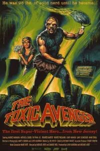 Poster to the movie "The Toxic Avenger" #925220