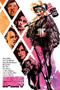 Poster to the movie "Birds of Prey (and the Fantabulous Emancipation of One Harley Quinn)" #34907