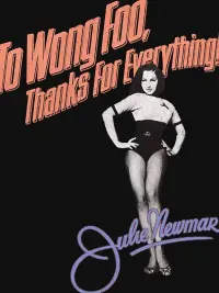 Poster to the movie "To Wong Foo, Thanks for Everything! Julie Newmar" #112094
