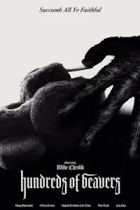 Poster to the movie "Hundreds of Beavers" #959577