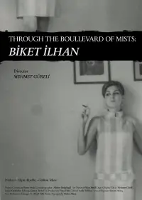 Through The Boullevard of Mists: Biket İlhan