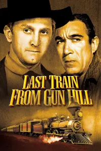 Poster to the movie "Last Train from Gun Hill" #971423