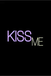 Poster to the movie "Kiss Me" #698740