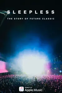 Poster to the movie "Sleepless: The Story of Future Classic" #855892