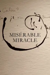 Poster to the movie "Miserable Miracle" #1112624