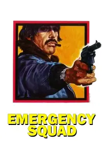Poster to the movie "Emergency Squad" #675693