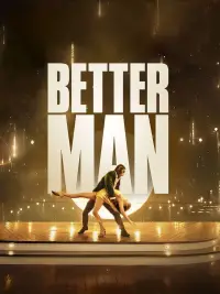 Poster to the movie "Better Man" #955690