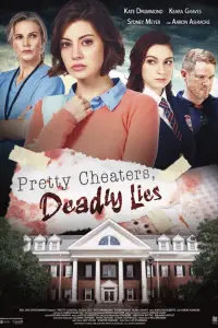 Poster to the movie "Pretty Cheaters, Deadly Lies" #1084365