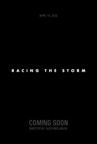 Poster to the movie "Racing the Storm" #735674