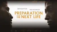 Backdrop to the movie "Preparation for the Next Life" #571231