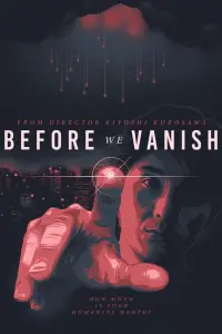 Poster to the movie "Before We Vanish" #1049383